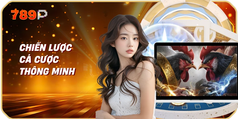 Chiến Lược Cá Cược Thông Minh